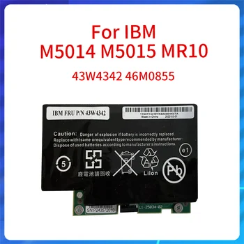 Нова Оригинална Батерия 43W4342 46M0855 Контролер Card Батерия за IBM M5014 M5015 MR10 Array Card Battery ServeRAID BATTERY CONTROLLER