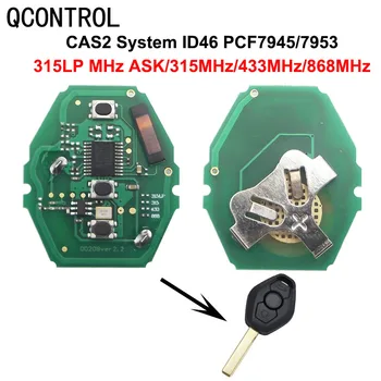 QCONTROL 315/433/868 Mhz Авто дистанционно управление за системата на BMW CAS2 за BMW 3/5 серия 315LP/с BMW 3/5 серия 315LP/D4