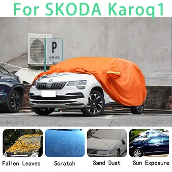 За SKODA Karoq1 Водоустойчив кола седалките, супер защита от слънце, прах, дъжд, кола, предотвратяване на градушки, автозащита